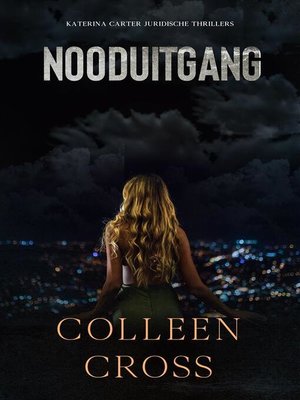 cover image of Nooduitgang--een juridische thriller (Katerina Carter juridische thriller serie)